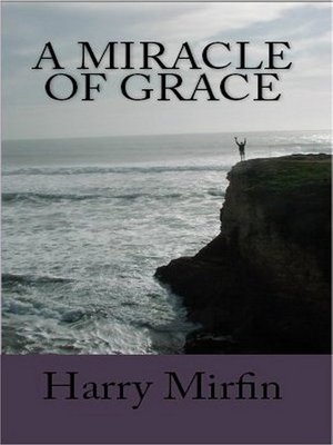cover image of A Miracle of Grace